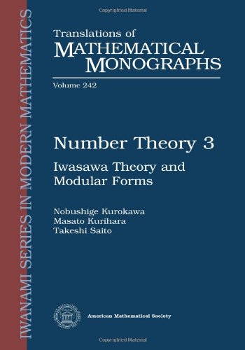 9780821820957: Number Theory 3: Iwasawa Theory and Modular Forms