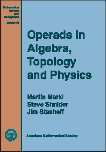 9780821821343: Operads in Algebra, Topology and Physics: No. 96 (Mathematical Surveys and Monographs)