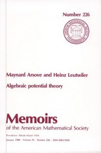 Imagen de archivo de Algebraic Potential Theory. Memoirs of the American Mathematical Society, Number 226 a la venta por Zubal-Books, Since 1961