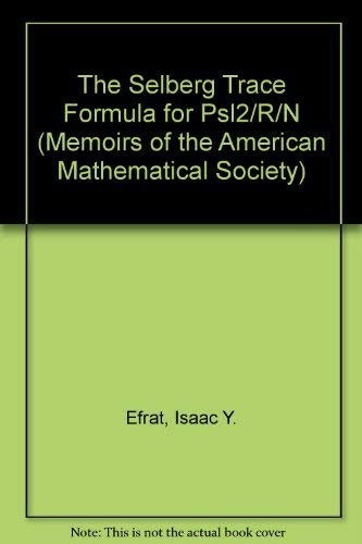 The Selberg Trace Formula for Psl2/R/N (Memoirs of the American Mathematical Society)