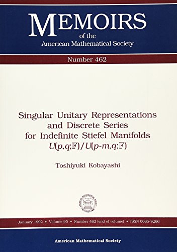 9780821825242: Singular Unitary Representations and Discrete Series for Indefinite Stiefel Manifolds U (Memoirs of the American Mathematical Society)