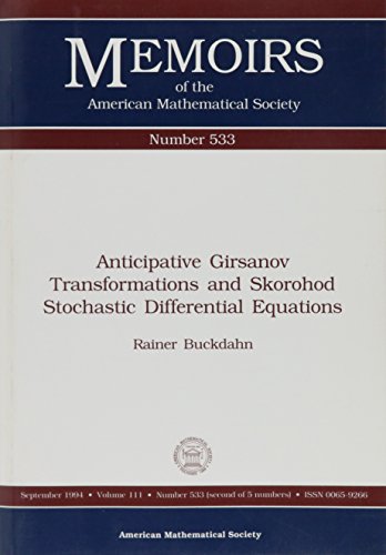 Anticipative Girsanov Transformations and Skorohod Stochastic Differential Equations (Memoirs of ...