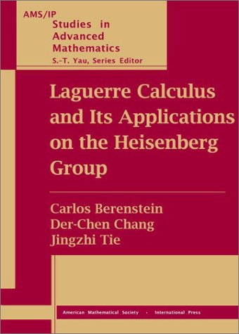 Beispielbild fr Laguerre Calculus and Its Applications on the Heisenberg Group (AMS/IP STUDIES IN ADVANCED MATHEMATICS) zum Verkauf von HPB-Red