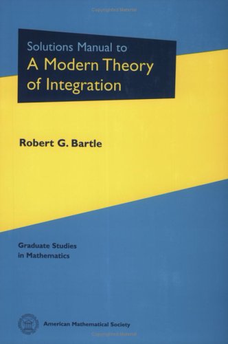 Imagen de archivo de Solutions Manual to a Modern Theory of Integration (Graduate Studies in Mathematics) a la venta por SecondSale