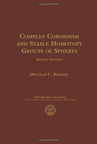 9780821829677: Complex Cobordism and Stable Homotopy Groups of Spheres (AMS Chelsea Publishing)