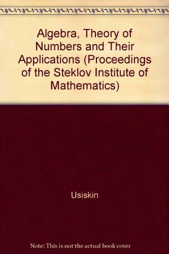 Algebra, Theory of Numbers and Their Applications (Proceedings of the Steklov Institute of Mathem...