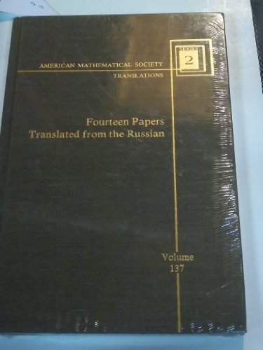 Fourteen Papers Translated from the Russian (American Mathematical Society Translations Series 2)...