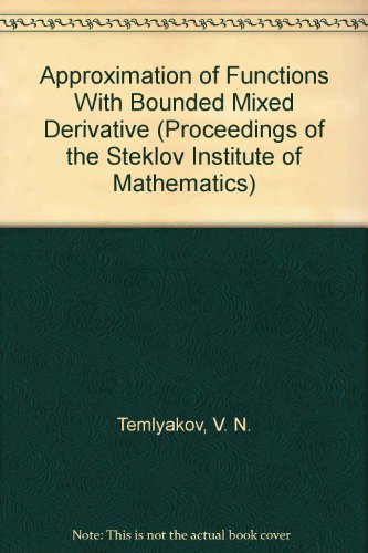 Stock image for Approximation of Functions With Bounded Mixed Derivative (Proceedings of the Steklov Institute of Mathematics) (English and Russian Edition) for sale by Mispah books