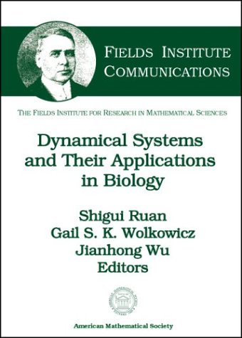9780821831632: Dynamical Systems and Their Applications in Biology (Fields Institute Communications)