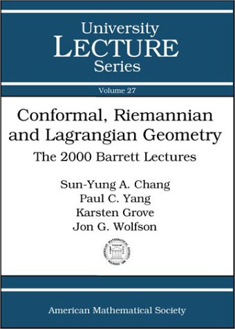 9780821832103: Conformal, Riemannian, and Lagrangian Geometry: The 2000 Barrett Lectures