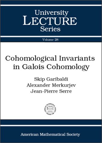 9780821832875: Cohomological Invariants in Galois Cohomology (University Lecture Series)