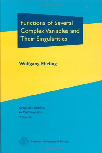 9780821833193: Functions of Several Complex Variables and Their Singularities (Graduate Studies in Mathematics)