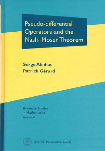 Imagen de archivo de Pseudo-differential Operators and the Nash-Moser Theorem (Graduate Studies in Mathematics) a la venta por HPB-Red