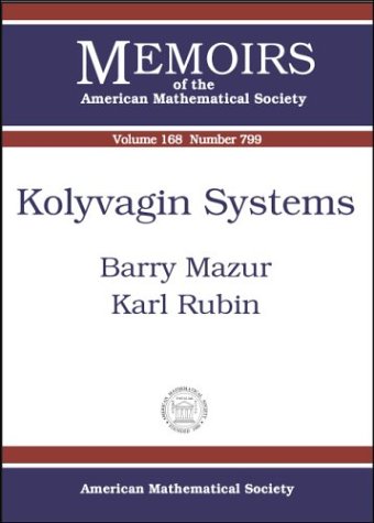 Kolyvagin Systems (9780821835128) by Mazur, Barry; Rubin, Karl