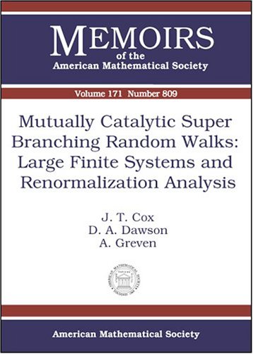 9780821835425: Mutually Catalytic Super Branching Random Walks: Large Finite Systems and Renormalization Analysis (Memoirs of the American Mathematical Society)
