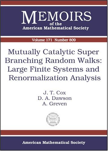 Stock image for Mutually Catalytic Super Branching Random Walks: Large Finite Systems And Renormalization Analysis (Memoirs of the American Mathematical Society, No. 809) for sale by Zubal-Books, Since 1961