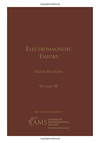 9780821835586: Electromagnetic Theory, Part 3 (AMS Chelsea Publishing)