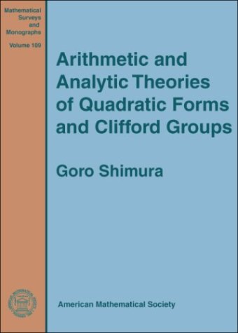 Immagine dell'editore per Arithmetic and Analytic Theories of Quadratic Forms and Clifford Groups venduto da Better World Books