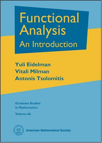 9780821836460: Functional Analysis: An Introduction (Graduate Studies in Mathematics) (Graduate Studies in Mathematics, 66)