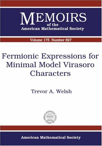 Stock image for Fermionic Expressions For Minimal Model Virasoro Characters (Memoirs of the American Mathematical Society) for sale by dsmbooks