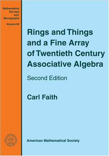 9780821836729: Rings and Things and a Fine Array of Twentieth Century Associative Algebra (Mathematical Surveys & Monographs, 65)