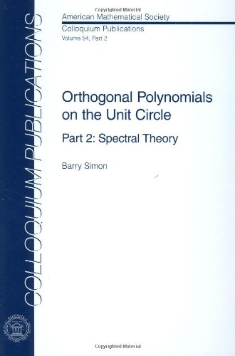 9780821836750: Orthogonal Polynomials on the Unit Circle Spectral Theory (Colloquium Publications)