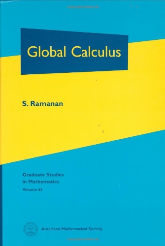 Beispielbild fr Global Calculus (Graduate Studies in Mathematics, 65) zum Verkauf von Antiquariaat Ovidius