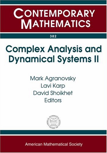 9780821837092: Complex Analysis and Dynamical Systems II: A Conference in Honor of Professor Lawrence Zalcman's Sixtieth Birthday, June 9-12, 2003, Nahariya, Israel (Contemporary Mathematics)