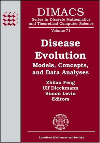 Stock image for Disease Evolution: Models, Concepts, and Data Analyses (Dimacs Series in Discrete Mathematics and Theoretical Computer Science) for sale by HPB-Red