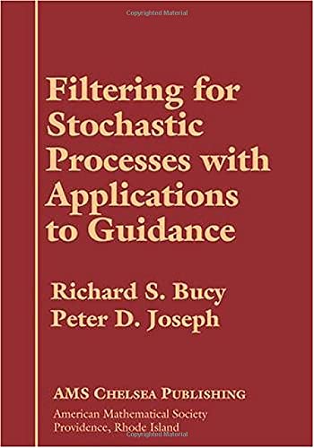 9780821837825: Filtering for Stochastic Processes with Applications to Guidance (AMS Chelsea Publishing)