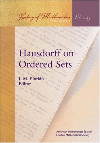 9780821837887: Hausdorff on Ordered Sets (History of Mathematics)