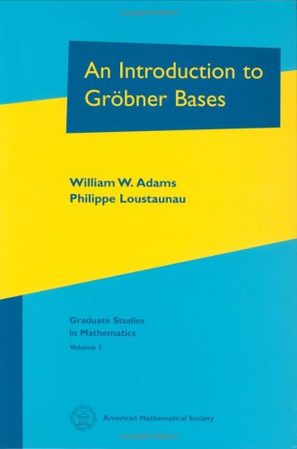 Beispielbild fr An Introduction to Grbner Bases (Graduate Studies in Mathematics, Vol 3) zum Verkauf von Buchpark