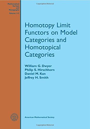 Stock image for Homotopy Limit Functors on Model Categories and Homotopical Categories (Mathematical Surveys & Monographs) for sale by Revaluation Books