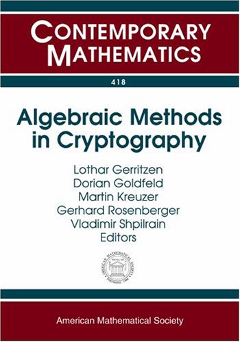 Imagen de archivo de Algebraic Methods in Cryptography (Contemporary Mathematics) a la venta por Abyssbooks