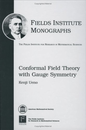 Imagen de archivo de Conformal Field Theory with Gauge Symmetry (eng) a la venta por Brook Bookstore On Demand