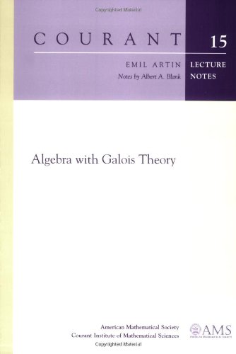 Imagen de archivo de Algebra with Galois Theory (Courant Lecture Notes) a la venta por HPB-Red