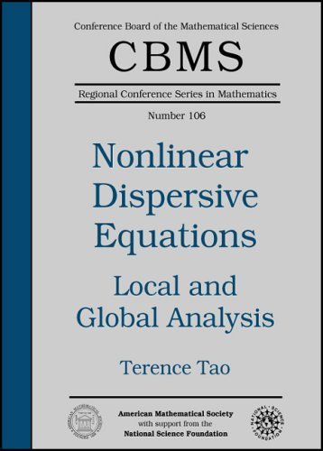 9780821841433: Nonlinear Dispersive Equations: Local and Global Analysis (CBMS Regional Conference Series in Mathematics)