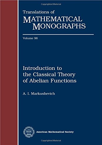 Stock image for Introduction to the Classical Theory of Abelian Functions for sale by ThriftBooks-Dallas