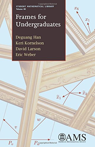 9780821842126: Frames for Undergraduates (Student Mathematical Library)