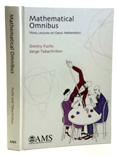 9780821843161: Mathematical Omnibus: Thirty Lectures on Classic Mathematics