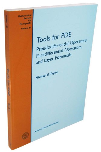 9780821843789: Tools for PDE: Pseudodifferential Operators, Paradifferential Operators, and Layer Potentials