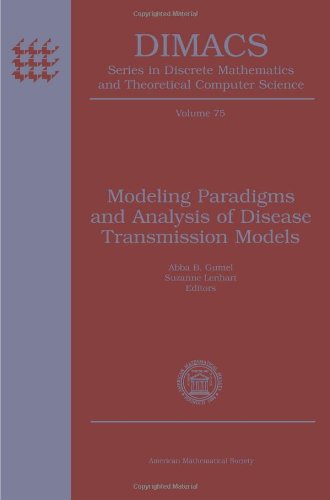 Imagen de archivo de Modeling Paradigms and Analysis of Disease Transmission Models (DIMACS: Series in Discrete Mathematics and Theoretical Computer Science) a la venta por The Book Corner