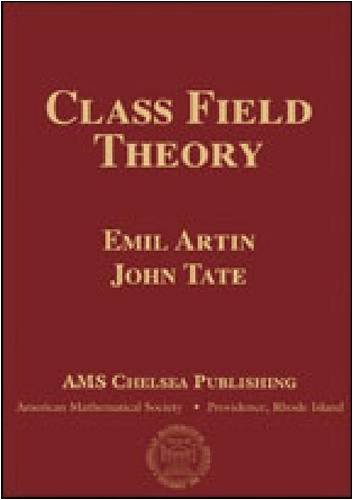 Beispielbild fr Class Field Theory (AMS Chelsea Publishing) (Ams Chelsea Publishing, 366) zum Verkauf von Orphans Treasure Box