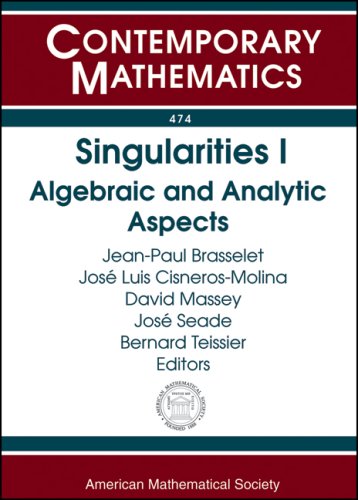 Stock image for Singularities I: Algebraic and Analytic Aspects: International Conference in Honor of the 60th Birthday of Le Dung Trang january 8-26, 2007 Cuernavaca, Mexico (Contemporary Mathematics) for sale by HPB-Red