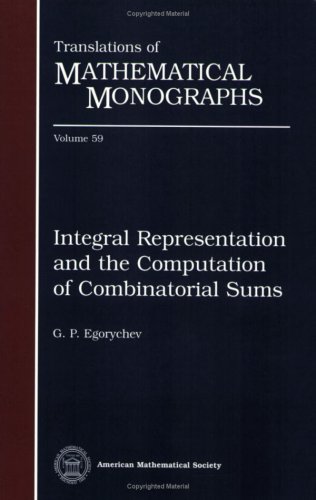 Integral Representation and the Computation of Combinatorial Sums. Trans. from the Russian (Trans...