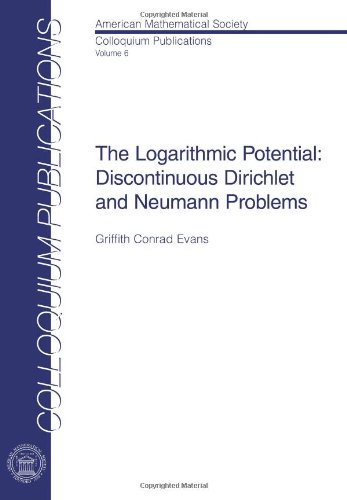 Imagen de archivo de The Logarithmic Potential: Discontinuous Dirichlet and Neumann Problems a la venta por Zubal-Books, Since 1961
