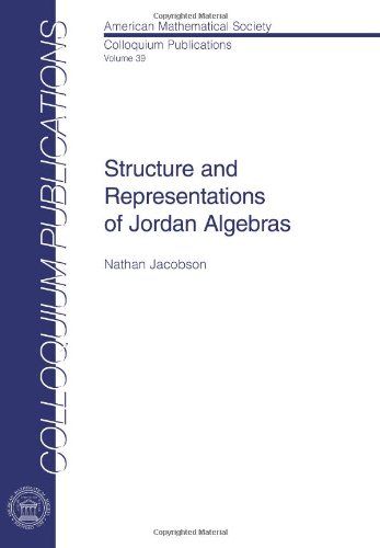 Structure and Representations of Jordan Algebras (American Mathematical Society Colloquium Publications) (9780821846407) by Jacobson, Nathan