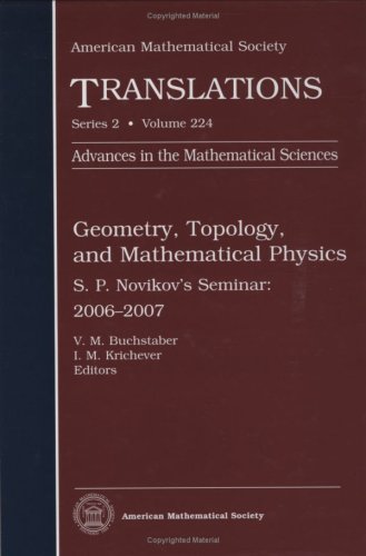 Immagine dell'editore per Geometry, Topology, and Mathematical Physics: S.P. Novikov's Seminar: 2006-2007 (American Mathematical Society Translations, Series 2, Volume 224) venduto da Row By Row Bookshop
