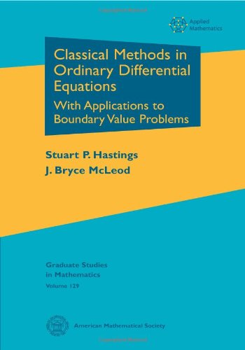 Stock image for Classical Methods in Ordinary Differential Equations: With Applications to Boundary Value Problems for sale by Revaluation Books