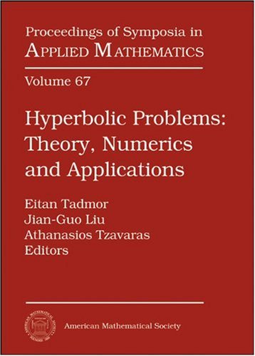 Imagen de archivo de Hyperbolic Problems: Theory, Numerics and Applications. Plenary and Invited Talks. Contributed Talks. Proceedings of the Twelfth International Conference . College Park. Proceedings of Symposia in Applied Mathematics, Volume 67, Parts 1 and 2. a la venta por Zubal-Books, Since 1961